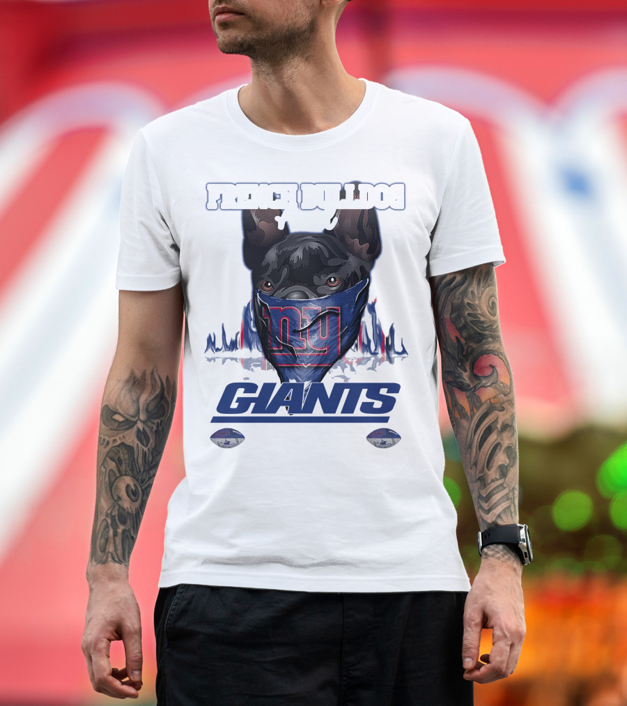 French Bulldog And Giants For Life T-Shirt