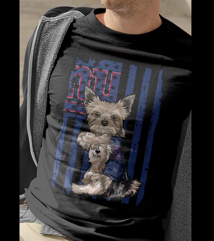 Yorkshire Terrier I Love Mom New York Giants Fan T-Shirt