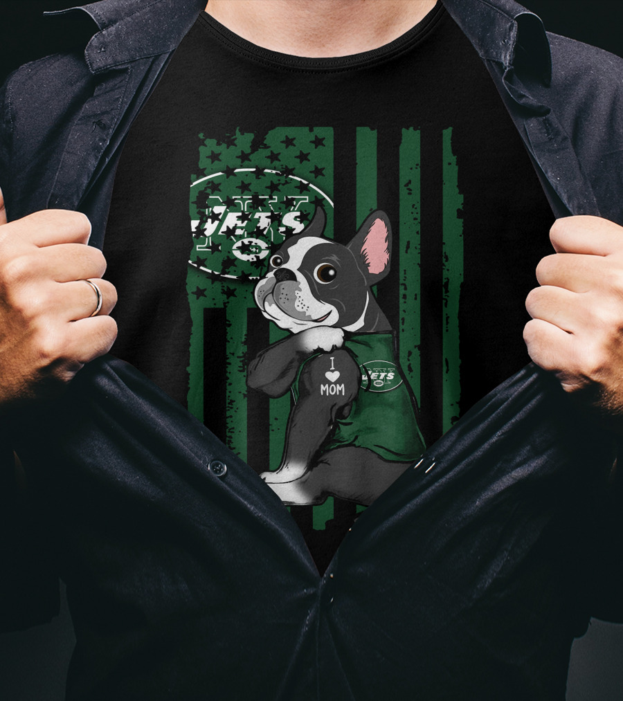 Boston Terrier I Love Mom New York Jets Fan T-Shirt