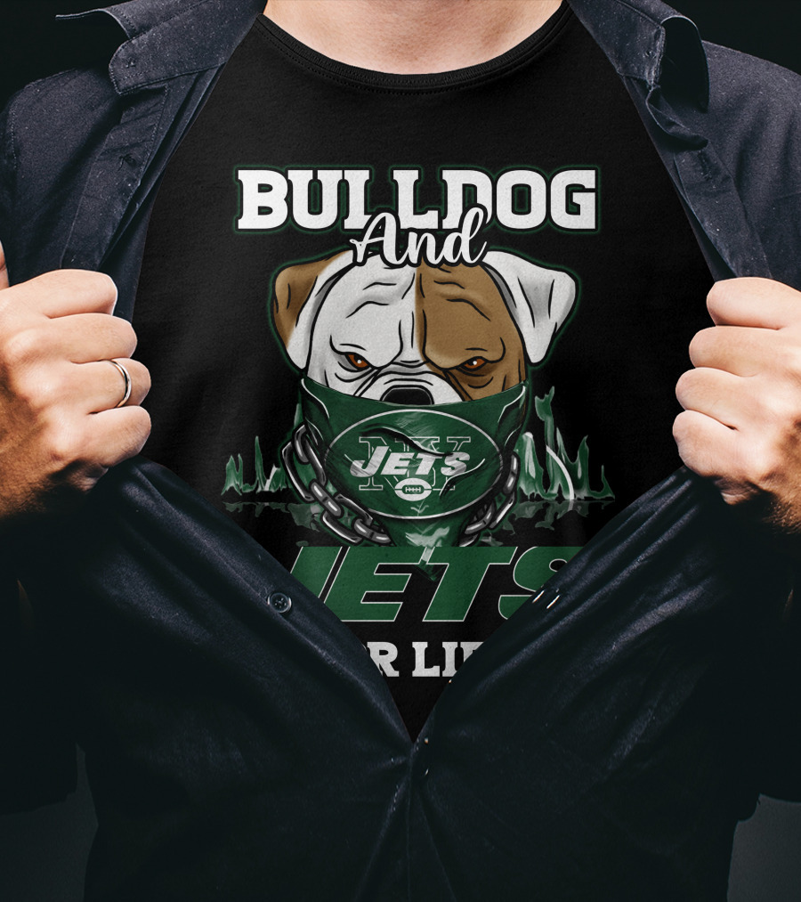 Bulldog And Jets For Life T-Shirt