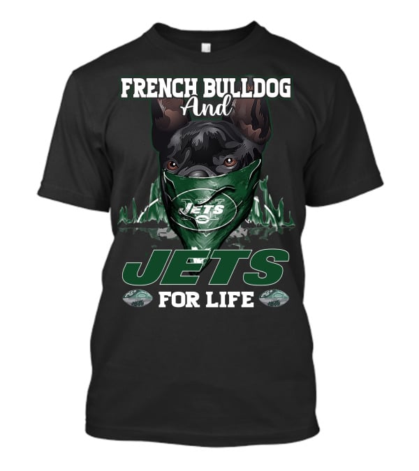 French Bulldog And Jets For Life T-Shirt