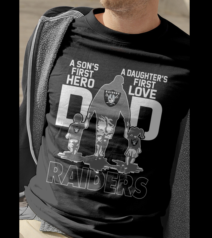 A Son's First Hero A Daughter's First Love Dad Raiders T-Shirt