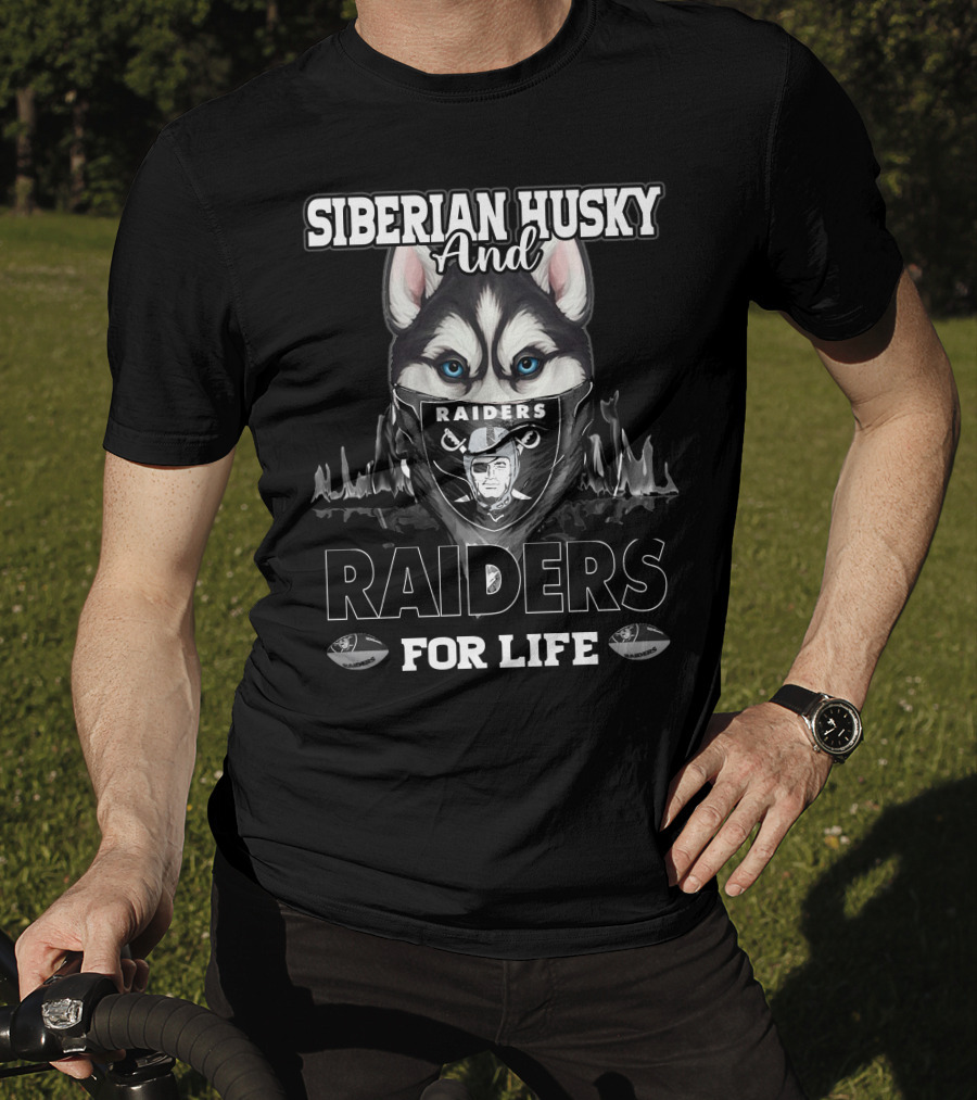 Siberian Husky And Raiders For Life T-Shirt
