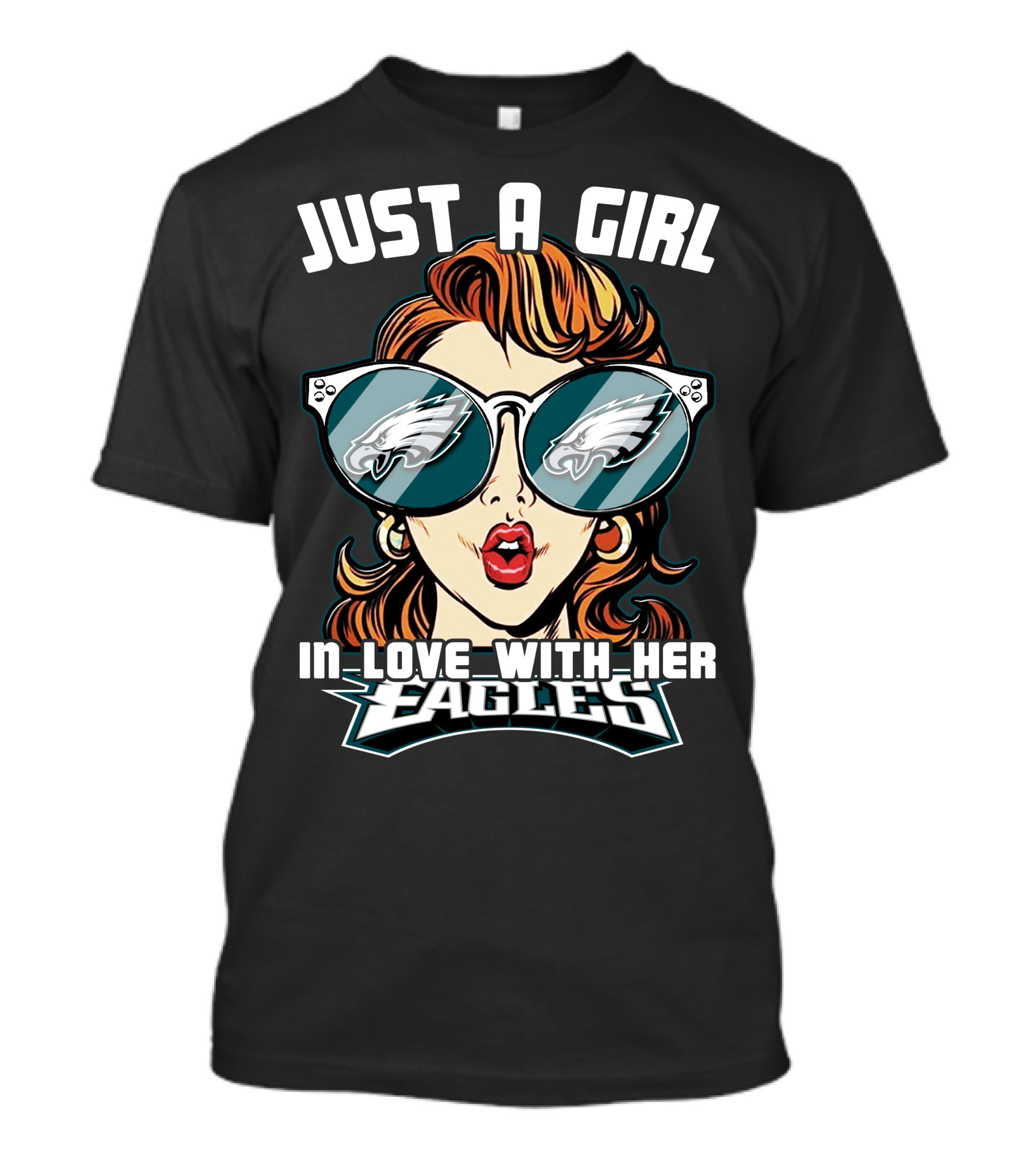 Just A Girl IN Love With Her Eagles Philadelphia T-Shirt