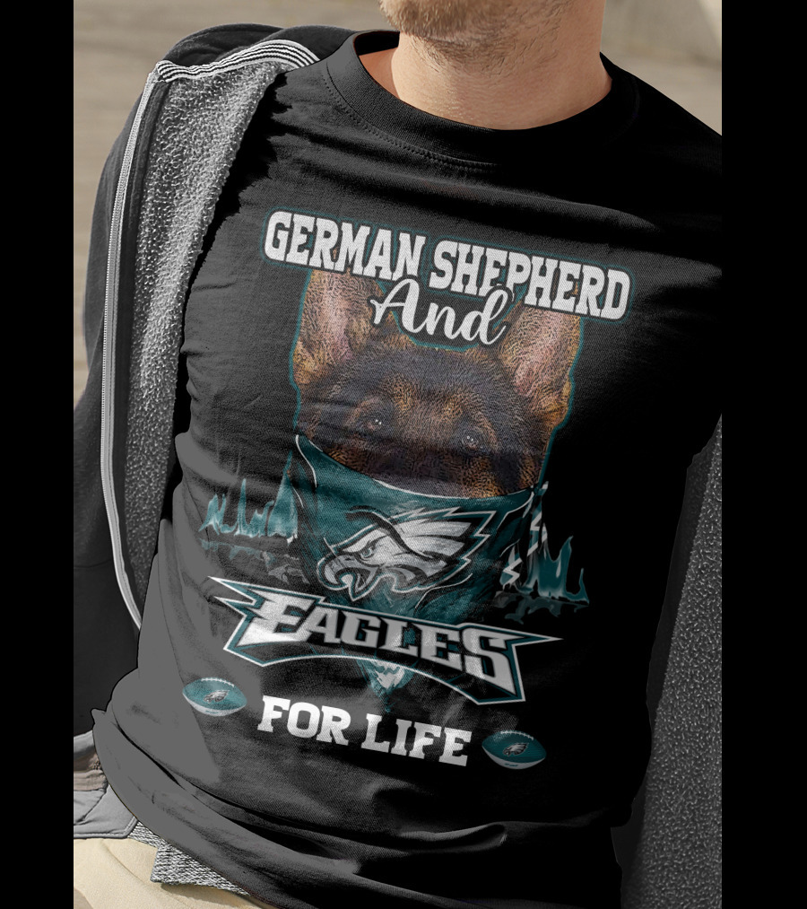 German Shepherd And Eagles For Life Philadelphia T-Shirt