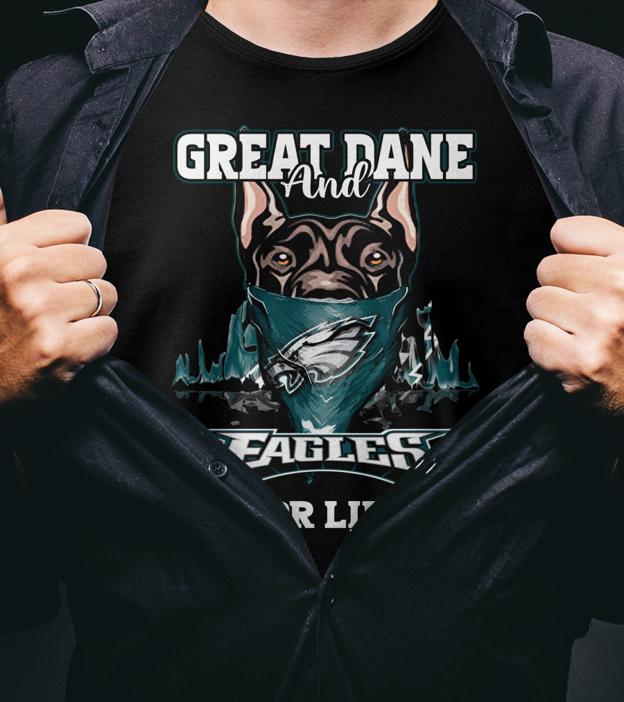 Great Dane And Eagles For Life T-Shirt