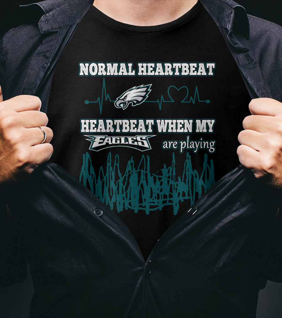 Normal Heartbeat Heartbeat When My Eagles Are Playing T-Shirt
