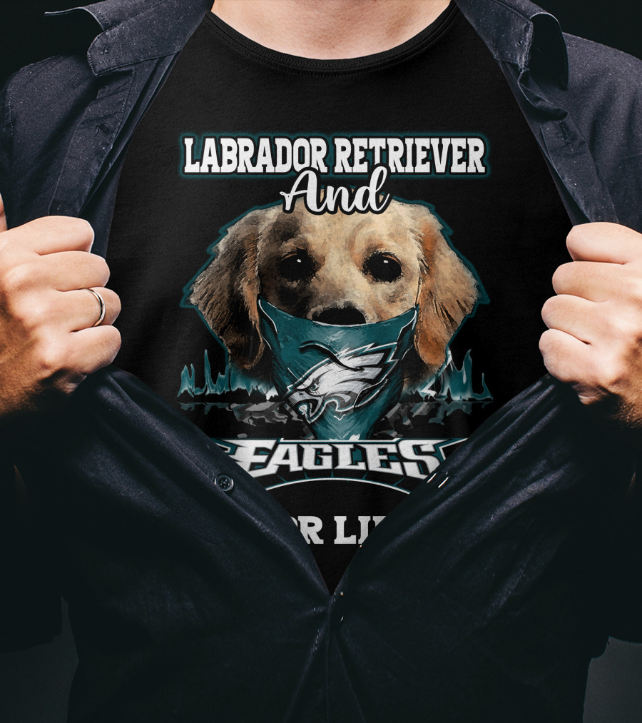 Labrador Retriever And Eagles For Life T-Shirt