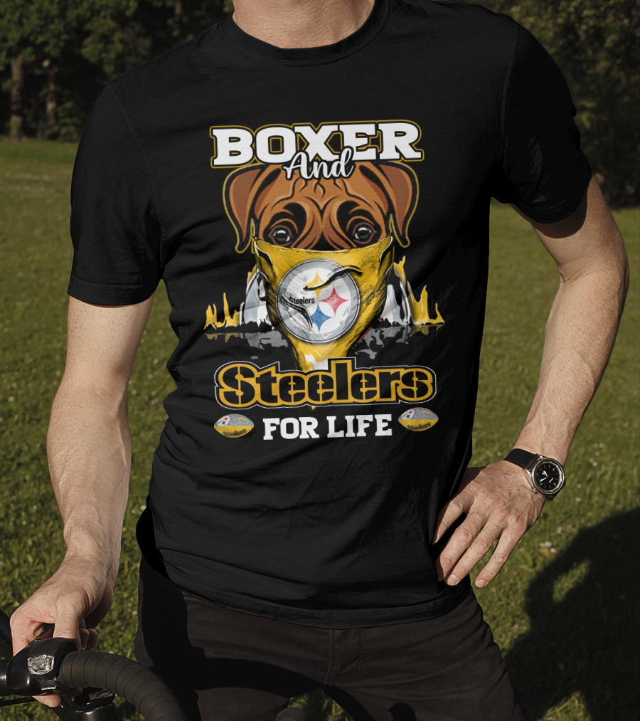 Boxer And Steelers For Life T-Shirt