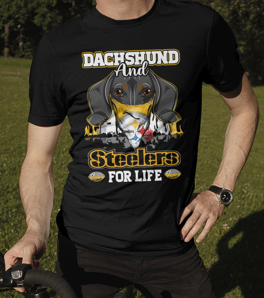 Dachshund And Steelers For Life T-Shirt