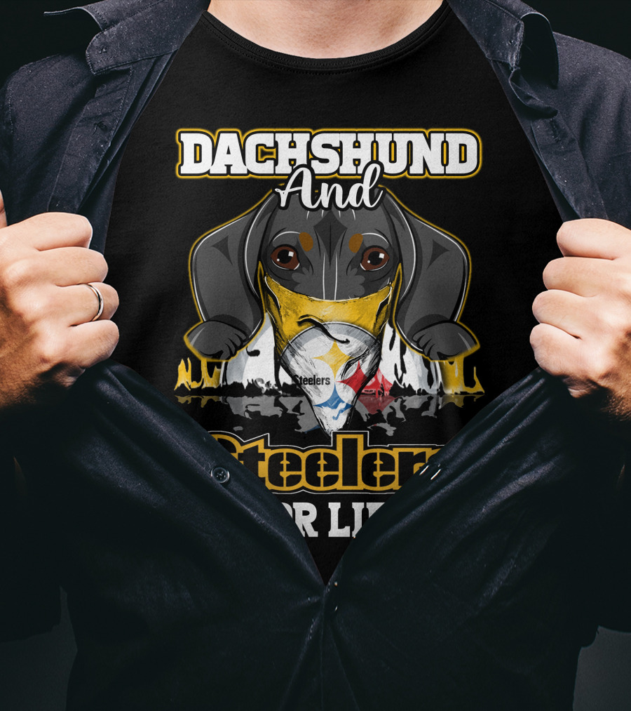 Dachshund And Steelers For Life T-Shirt