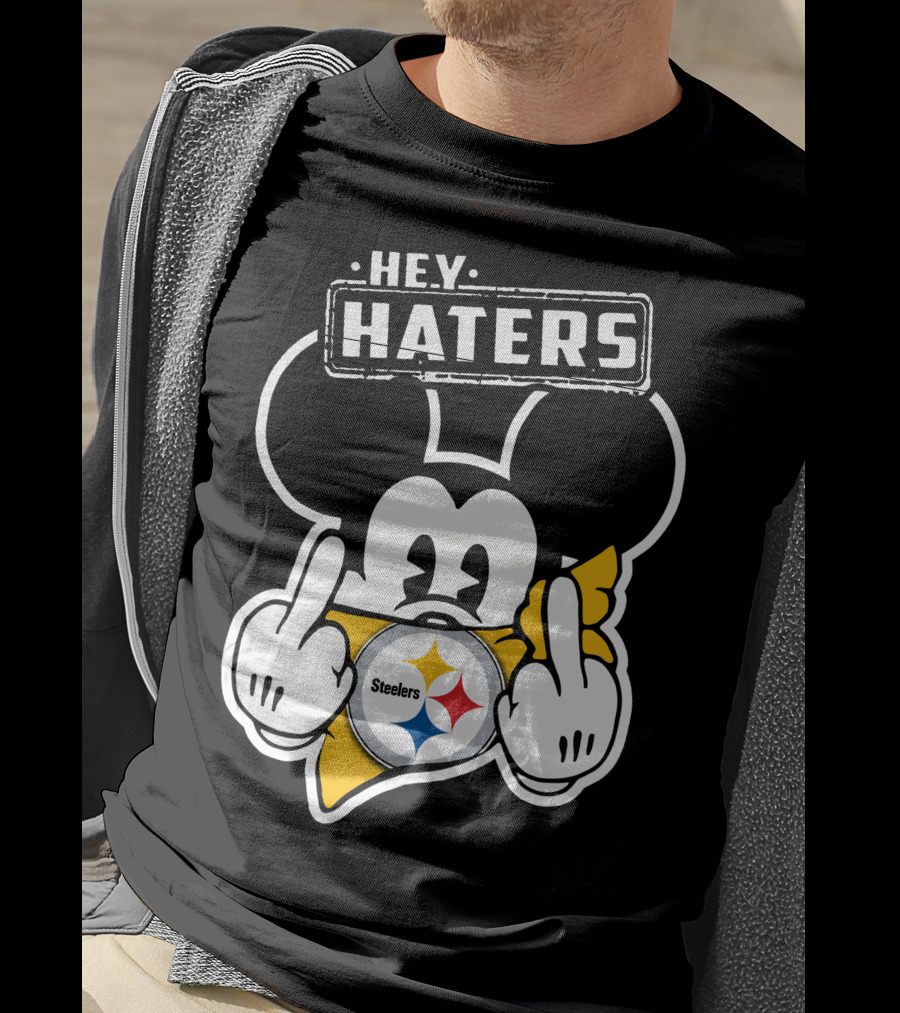 Hey Haters Mick V2 Pittsburgh Steelers T-Shirt