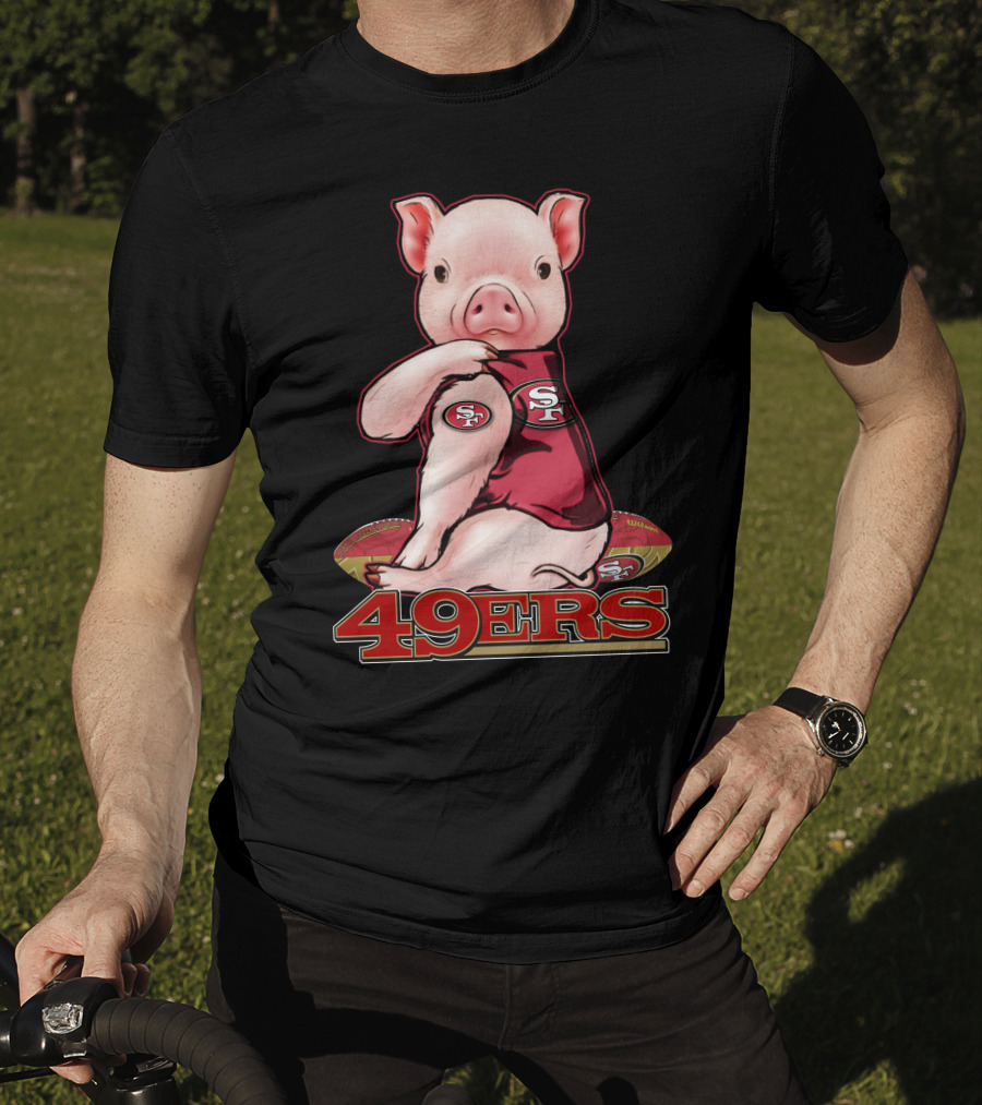 Pig Wearing San Francisco 49ers Jersey With Football T-Shirt
