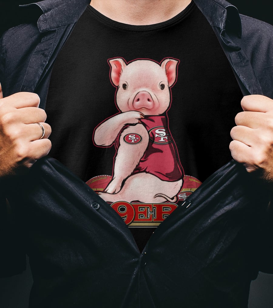 Pig Wearing San Francisco 49ers Jersey With Football T-Shirt