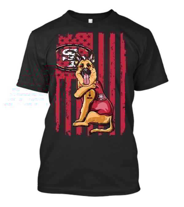 German Shepherd San Francisco 49ers I Love Mom Flag T-Shirt