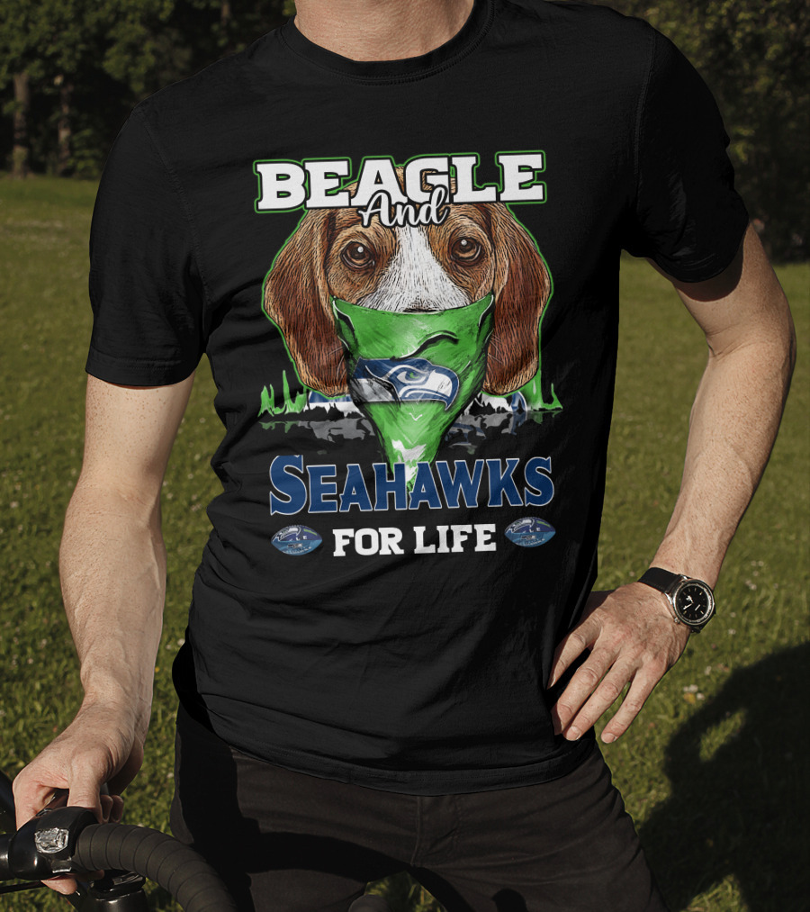 Beagle And Seahawks For Life T-Shirt