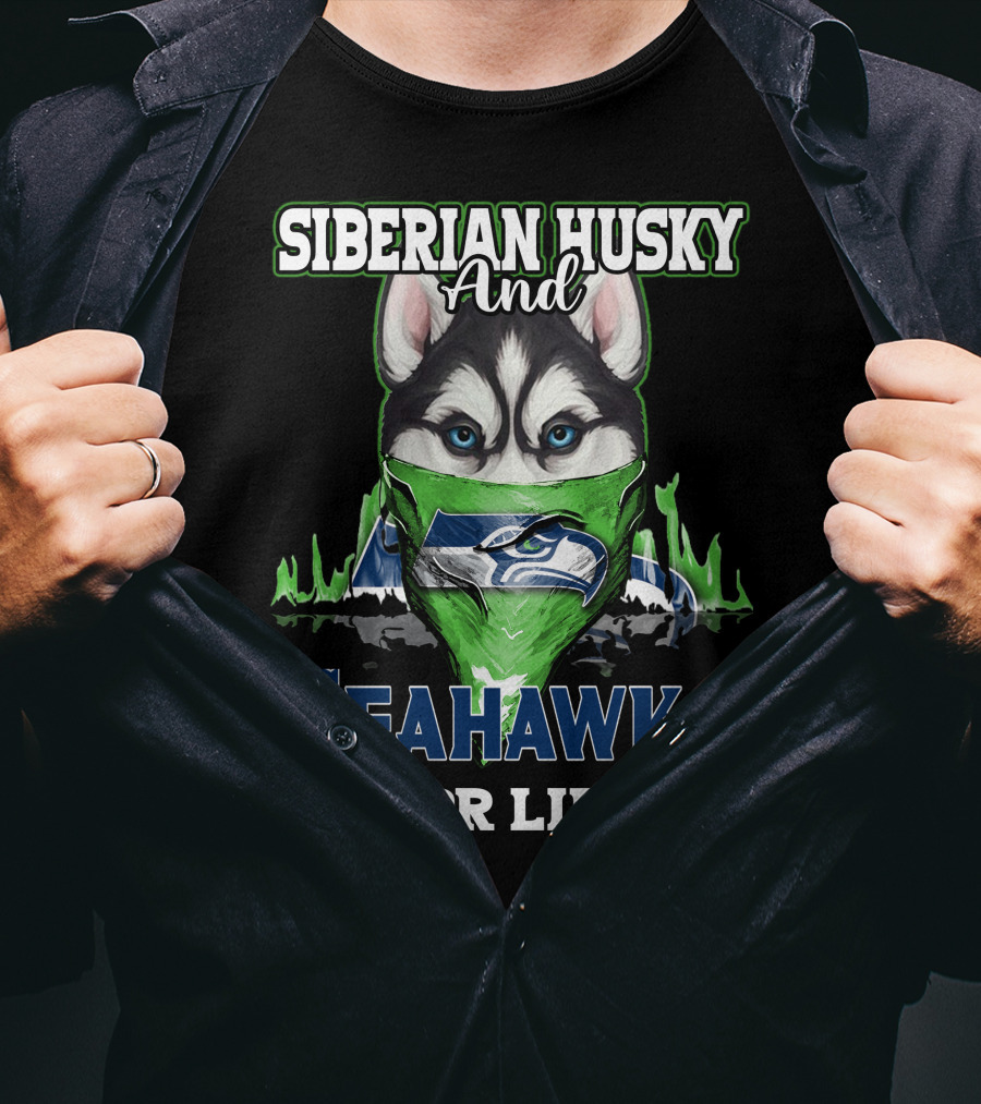 Siberian Husky And Seahawks For Life T-Shirt