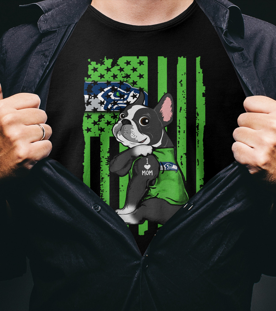 Boston Terrier I Love Mom Seattle Seahawks Fan T-Shirt