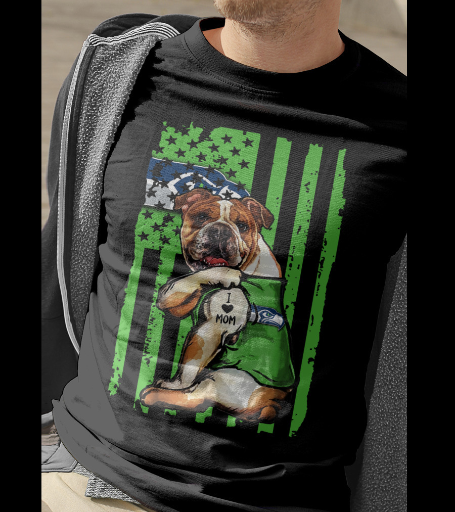 Bulldog I Love Mom Seattle Seahawks American Flag T-Shirt
