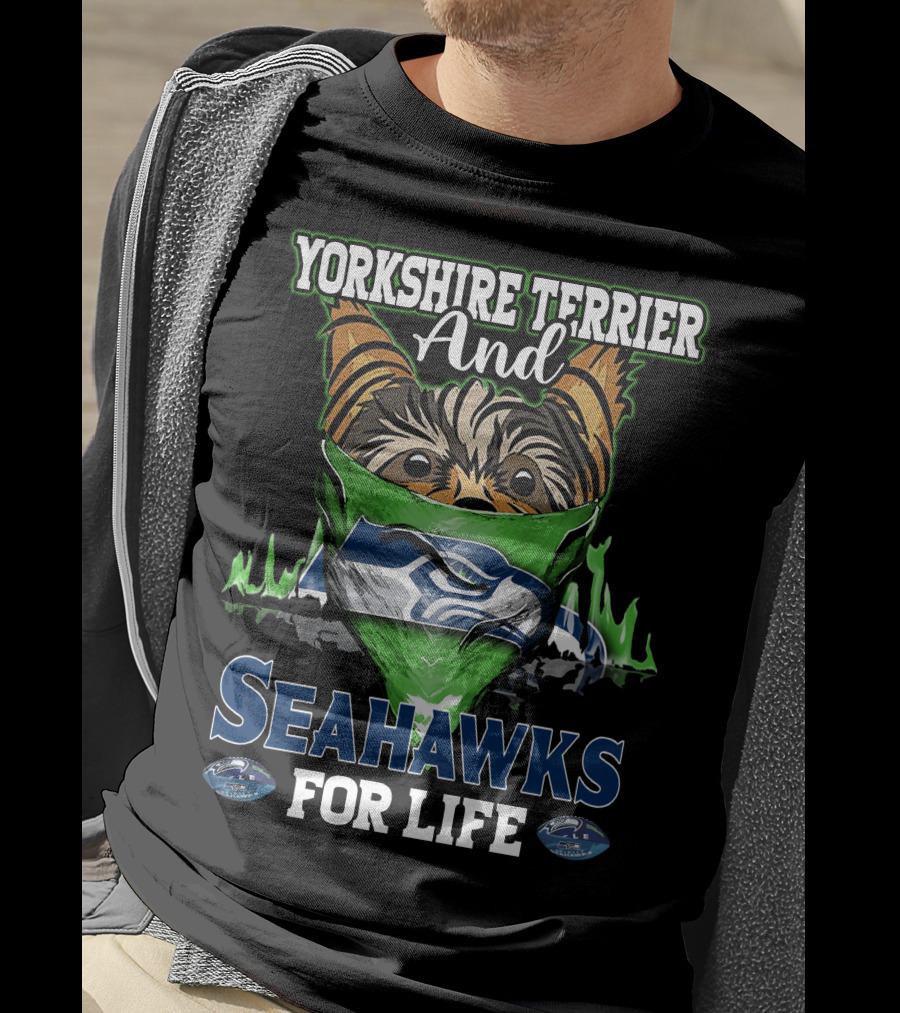Yorkshire Terrier And Seahawks For Life T-Shirt