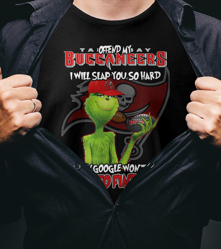 Tampa Bay Buccaneers Grinch Offend My Buccaneers Google Won't Find You T-Shirt