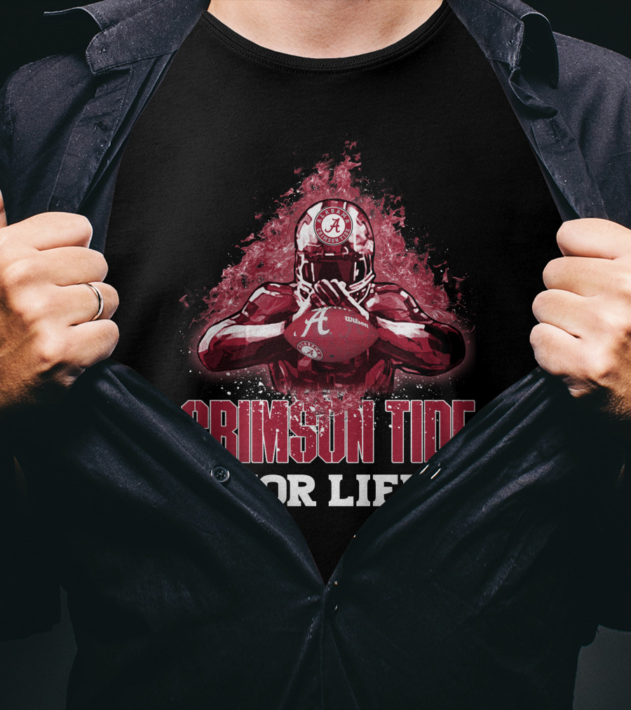 Crimson Tide Alabama Football For Life Fan Spirit T-Shirt