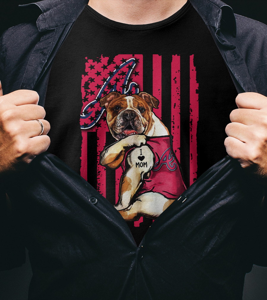 Atlanta Braves Bulldog I Love Mom T-Shirt