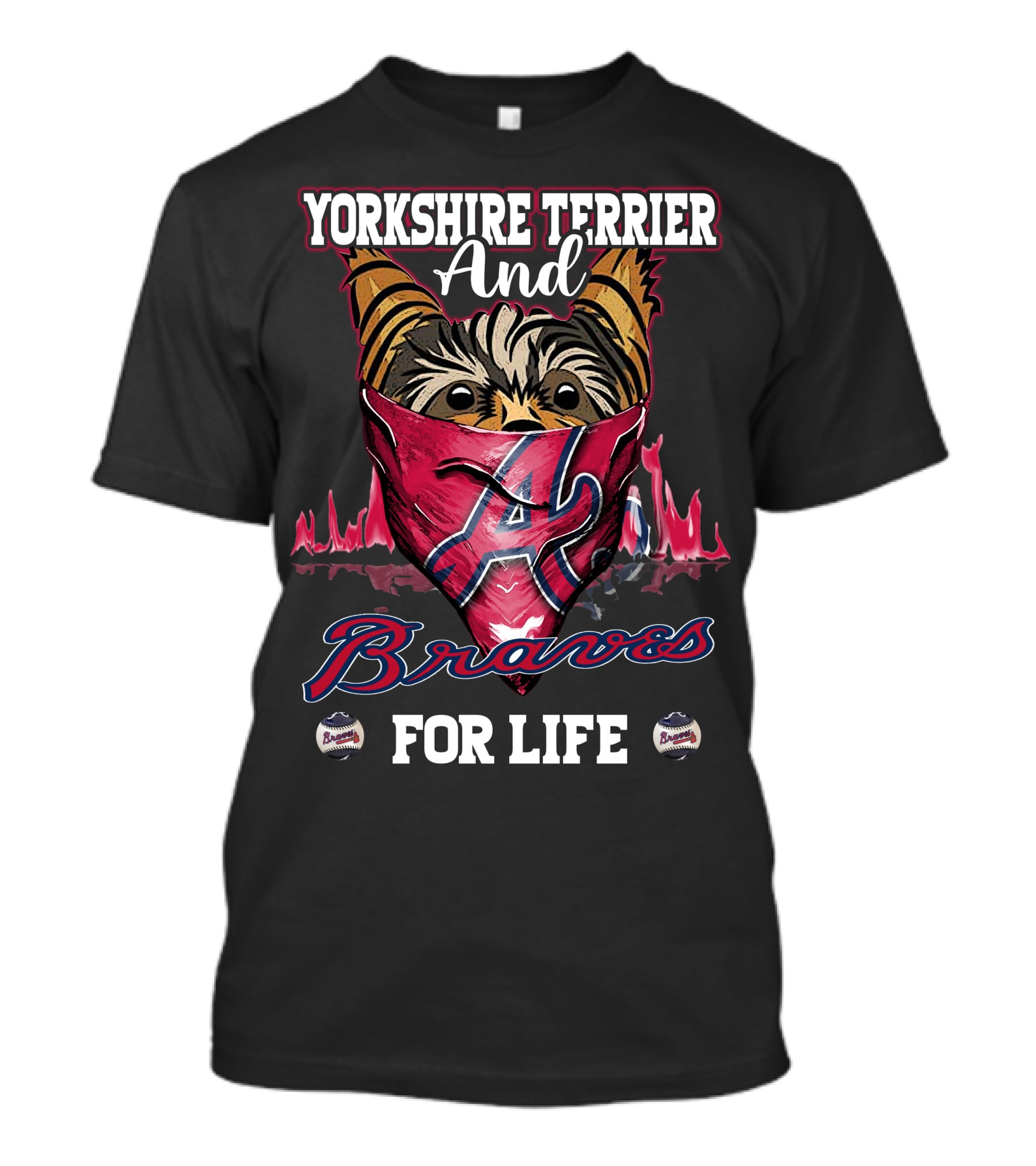 Yorkshire Terrier And Braves For Life T-Shirt