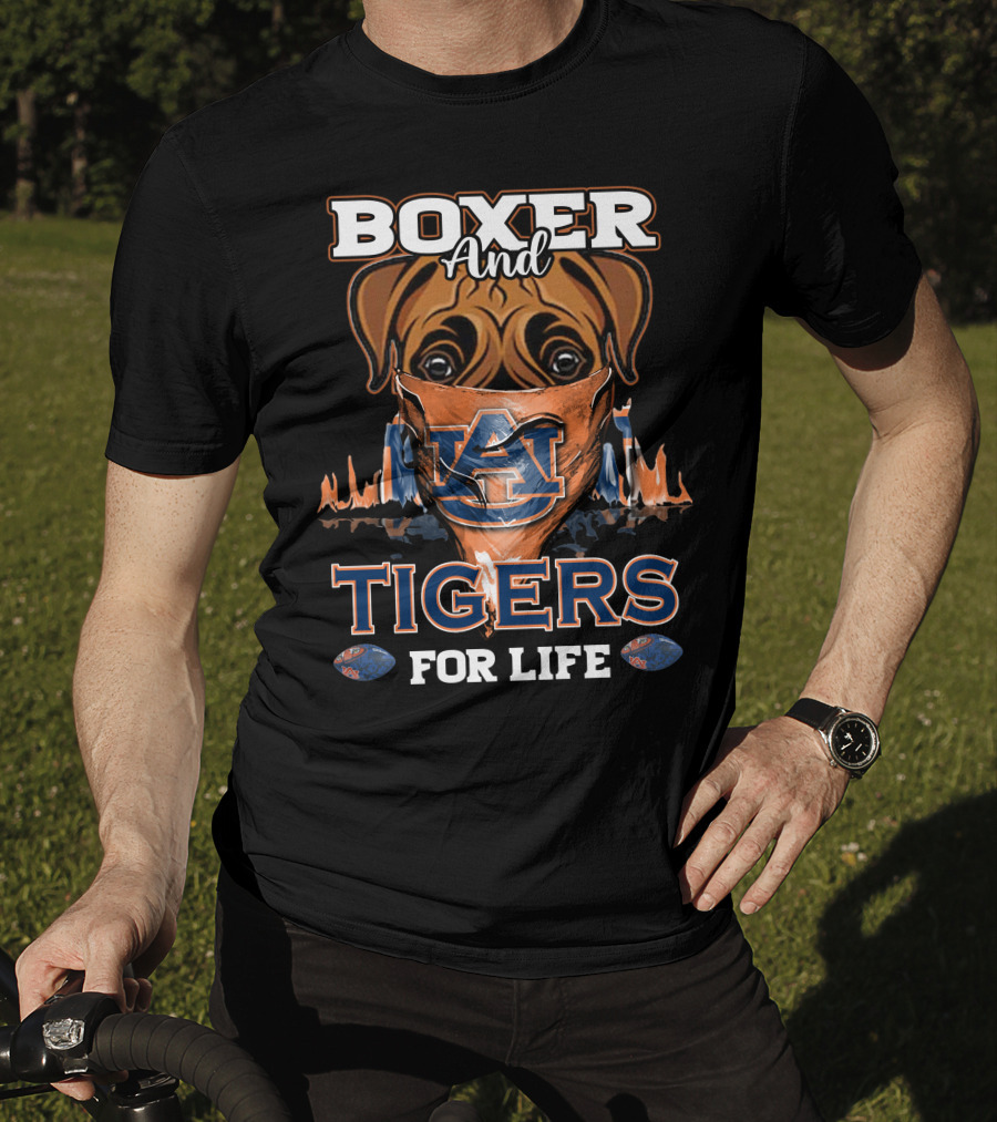 Boxer And Auburn Tigers For Life T-Shirt