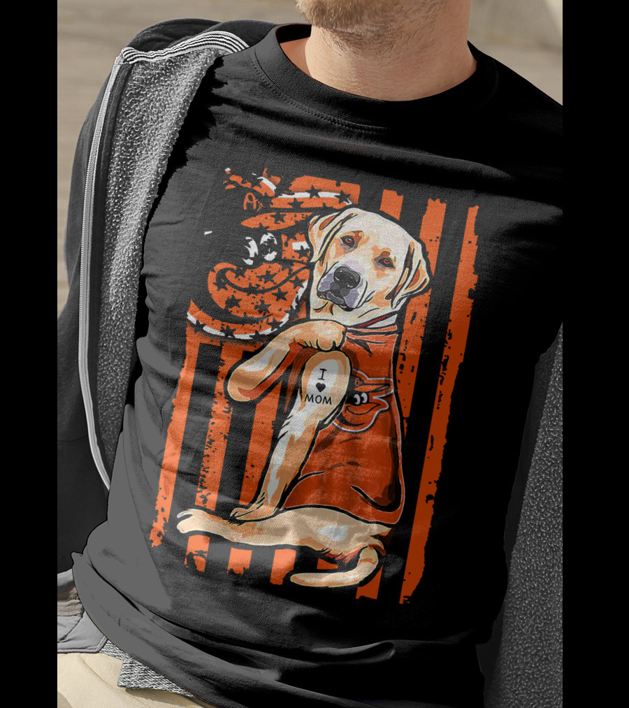 Labrador Retriever I Love Mom Baltimore Orioles Stripes And Mascot T-Shirt