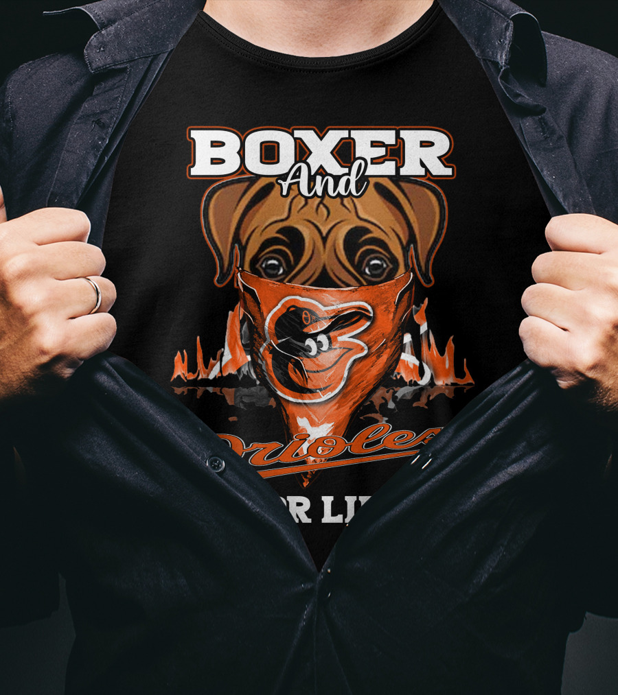 Boxer And Orioles For Life Baltimore Orioles T-Shirt