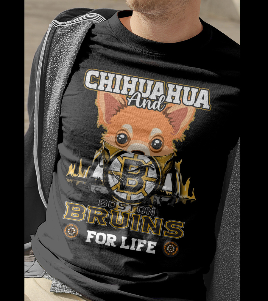 Chihuahua And Boston Bruins For Life T-Shirt