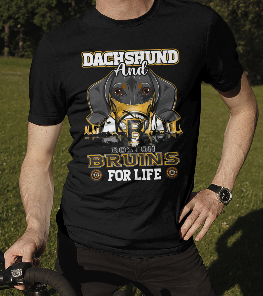 Dachshund And Boston Bruins For Life T-Shirt
