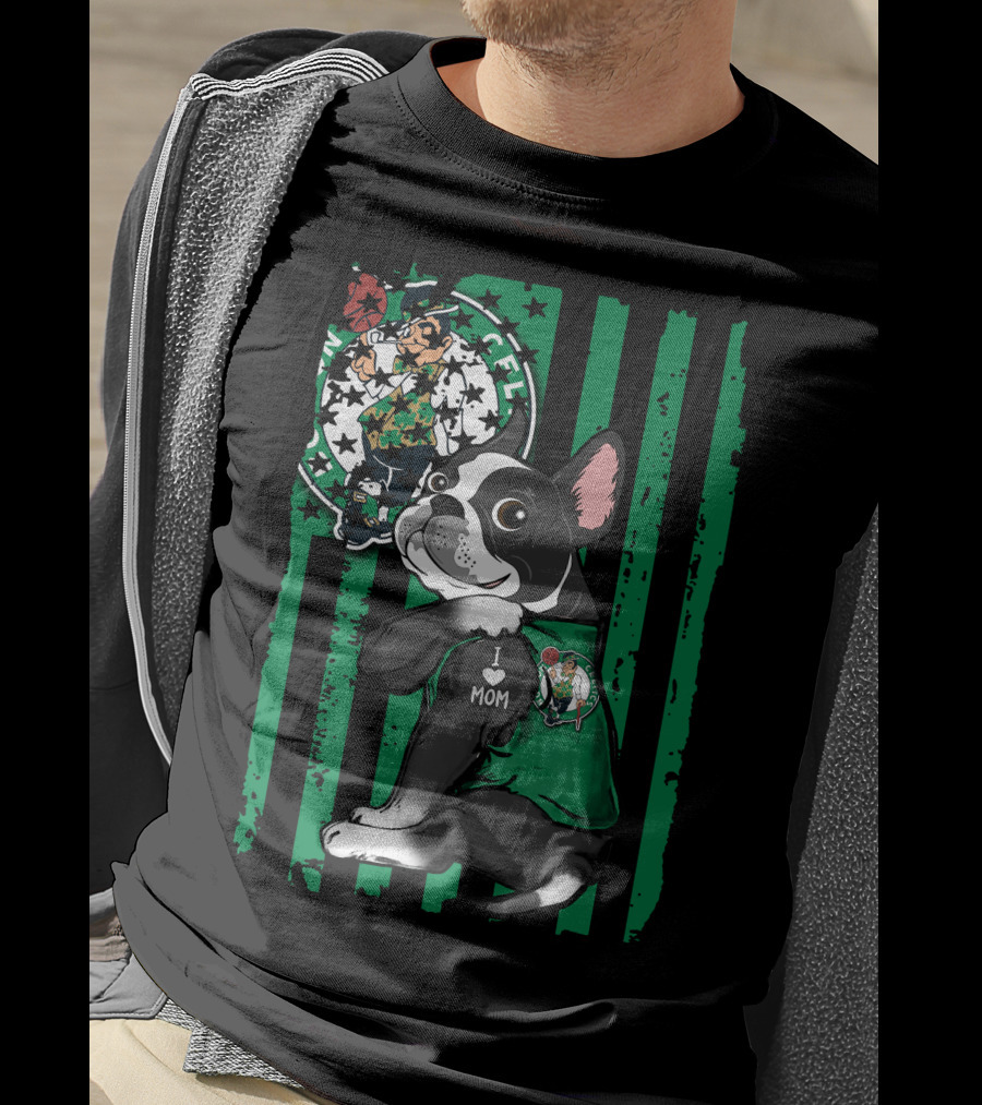 Boston Terrier I Love Mom Celtics Fan Green Stripes T-Shirt