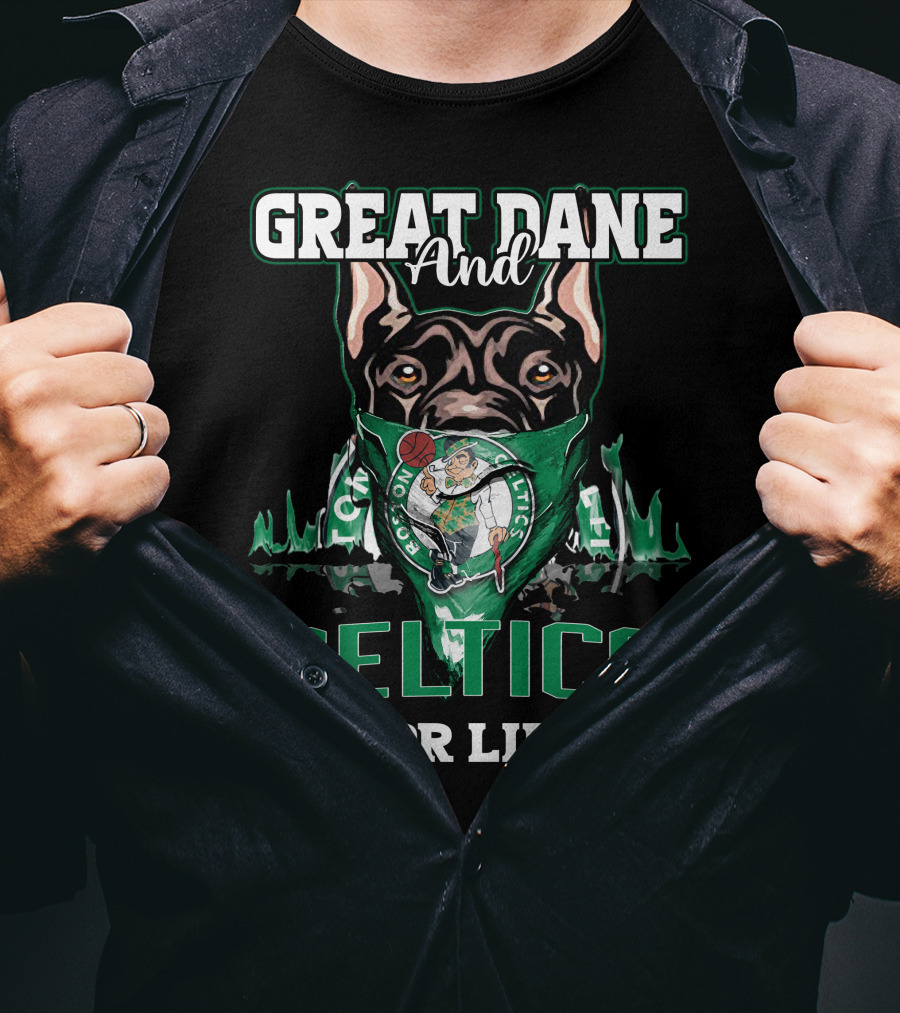 Great Dane And Celtics For Life Boston Celtics T-Shirt