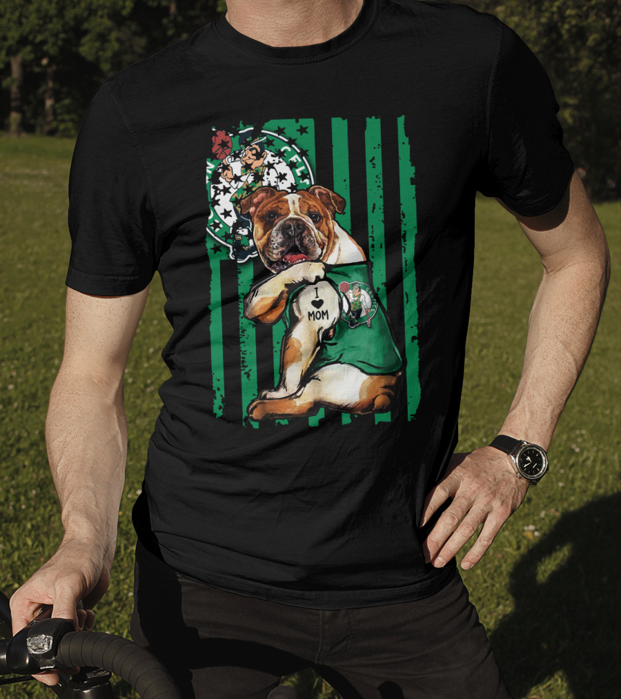 Bulldog Boston Celtics I Love Mom Green Stripes Basketball T-Shirt