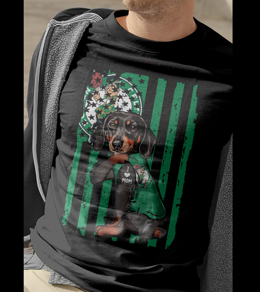 Dachshund Wearing I Love Mom Shirt With Boston Celtics Logo And Mascot T-Shirt