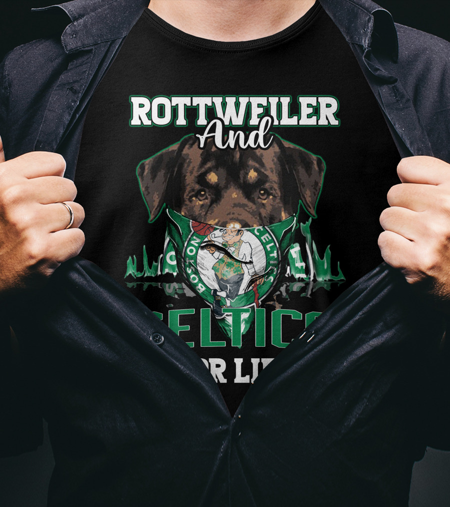Rottweiler And Celtics For Life Boston Celtics T-Shirt