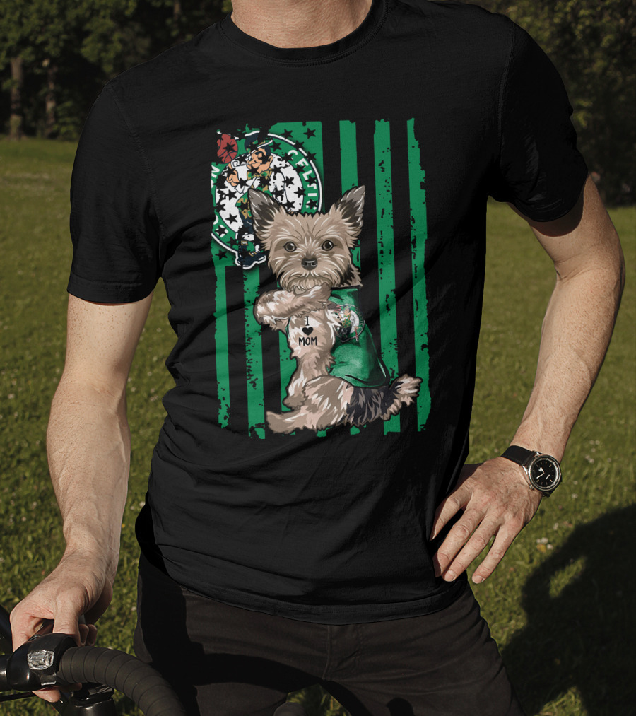 Yorkshire Terrier I Love Mom Boston Celtics Green Stripes T-Shirt