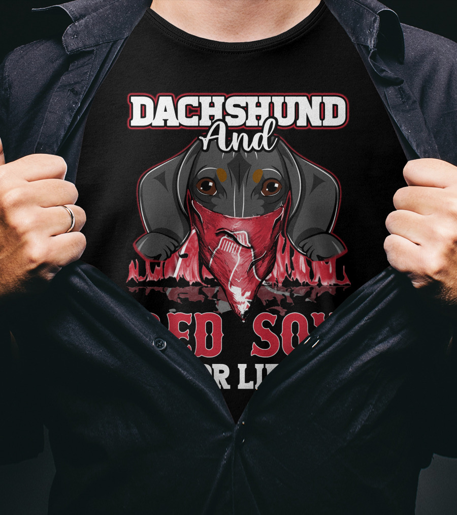Dachshund And Red Sox For Life T-Shirt