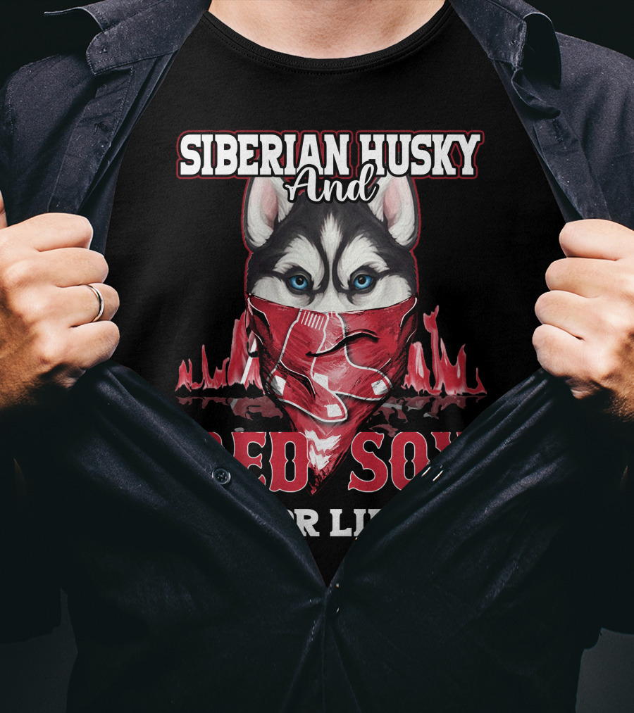 Siberian Husky And Red Sox For Life T-Shirt