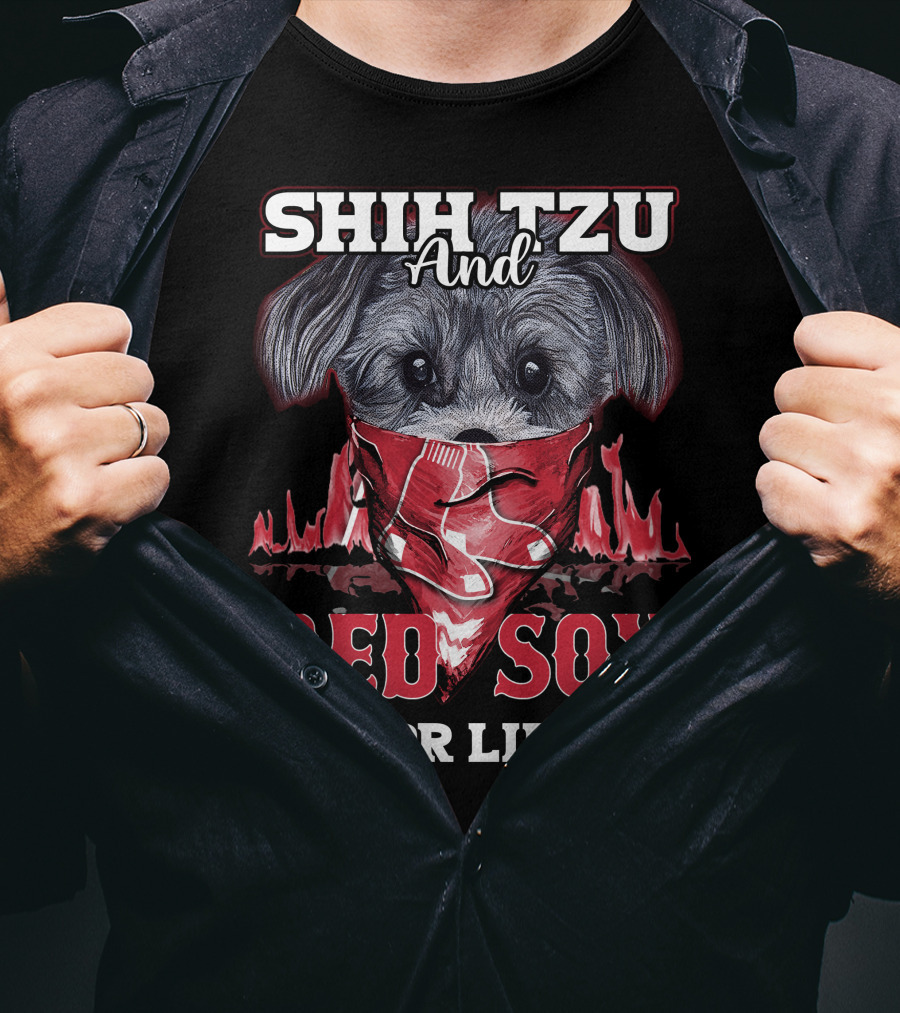 Shih Tzu And Red Sox For Life T-Shirt