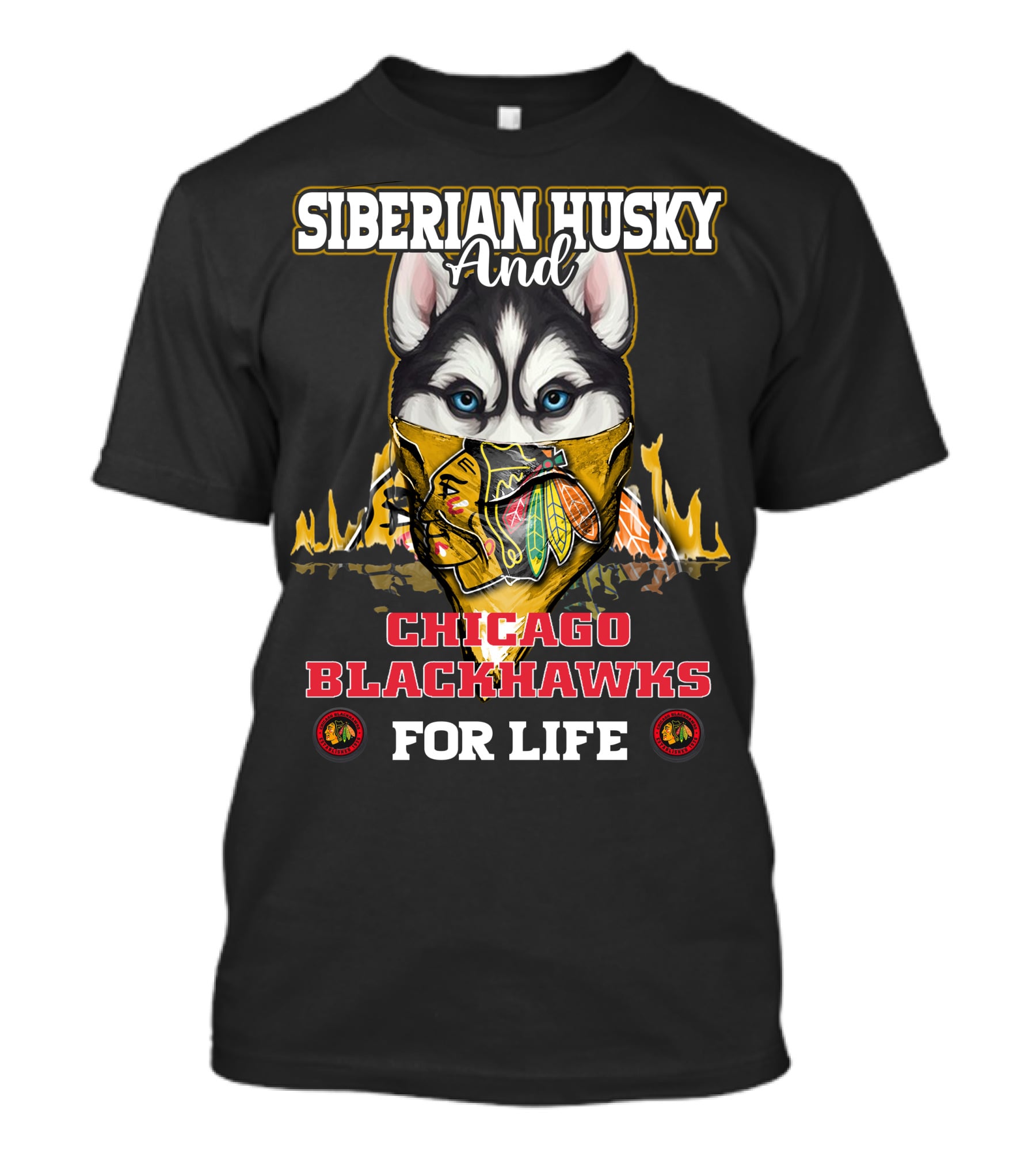Siberian Husky And Chicago Blackhawks For Life T-Shirt