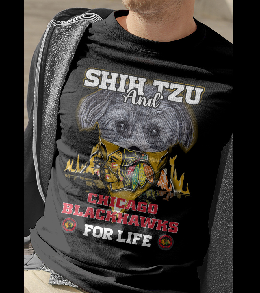 Shih Tzu And Chicago Blackhawks For Life T-Shirt