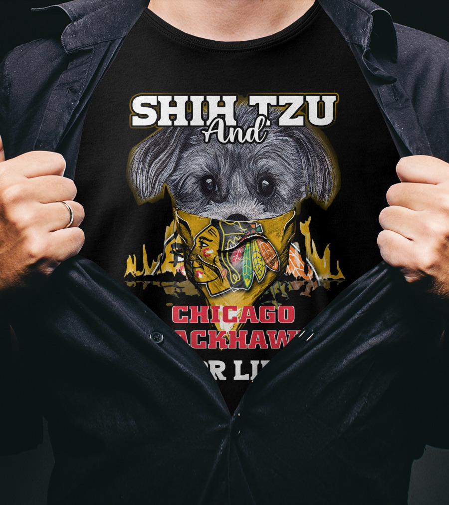Shih Tzu And Chicago Blackhawks For Life T-Shirt