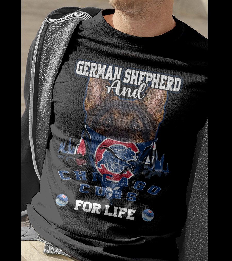 German Shepherd And Chicago Cubs For Life T-Shirt