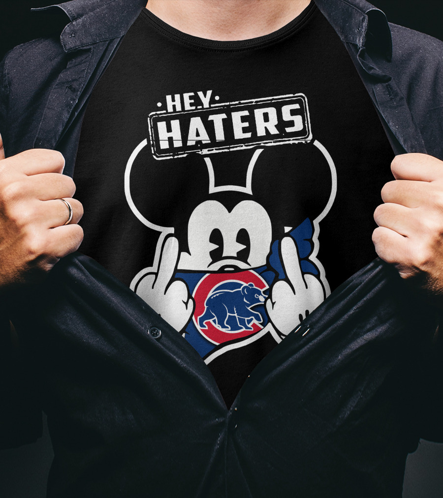 Hey Haters Mick Chicago Cubs T-Shirt