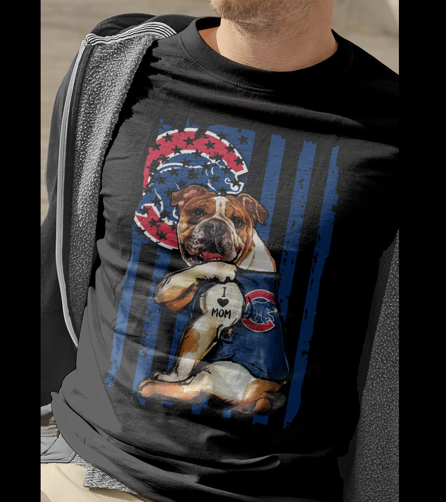 Bulldog I Love Mom Chicago Cubs Logo Star Stripes T-Shirt