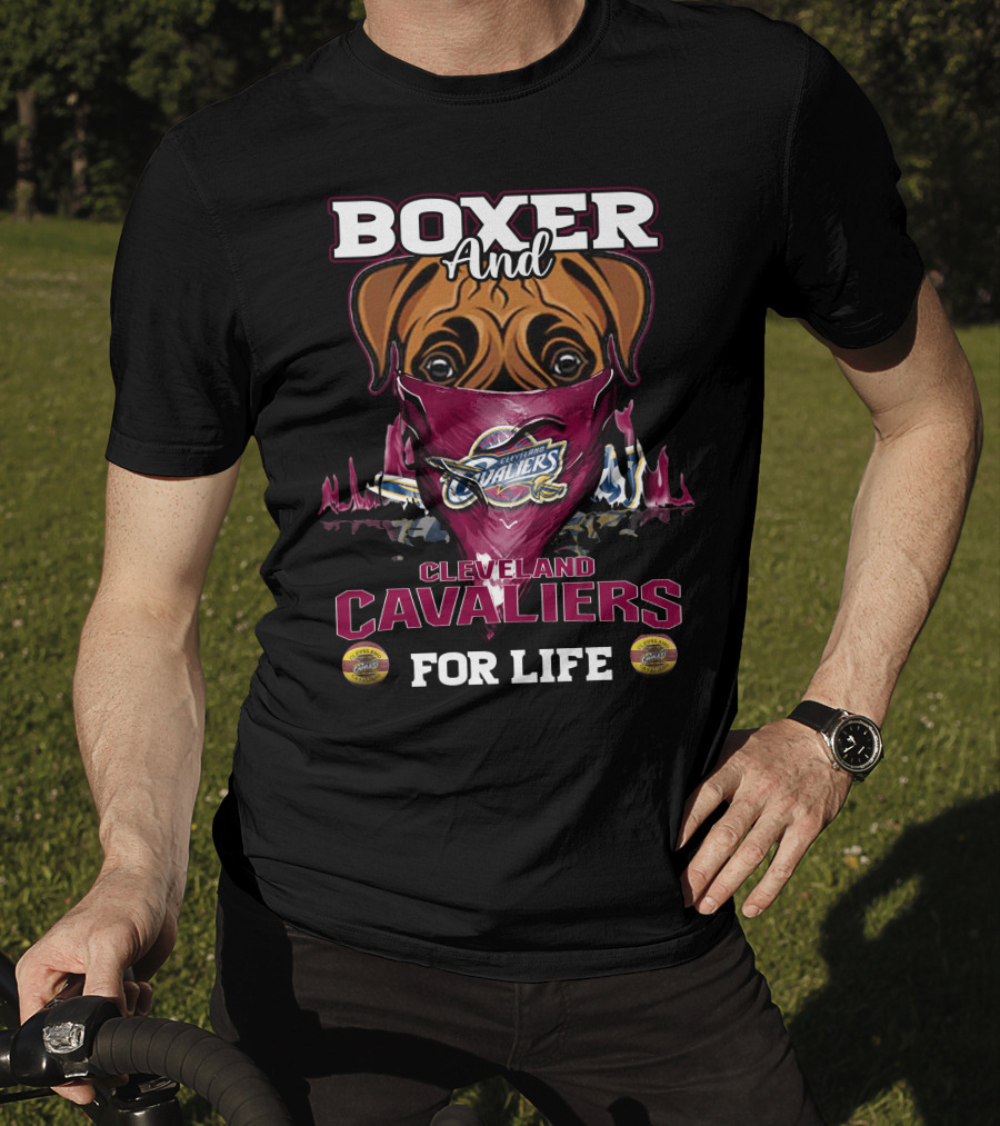 Boxer And Cleveland Cavaliers For Life T-Shirt