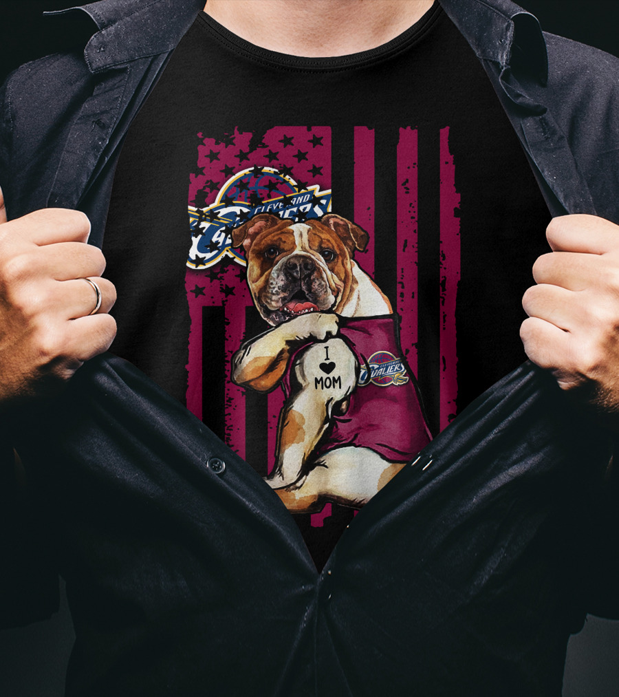 Bulldog I Love Mom Cleveland Cavaliers Logo American Flag T-Shirt